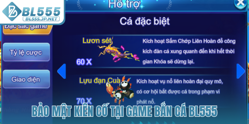 Bảo mật kiên cố tại game bắn cá BL555