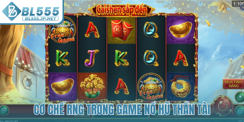 Cơ chế RNG trong game nổ hũ Thần Tài