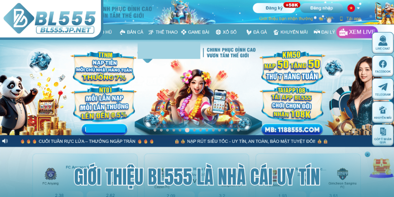 Giới thiệu BL555 là nhà cái uy tín