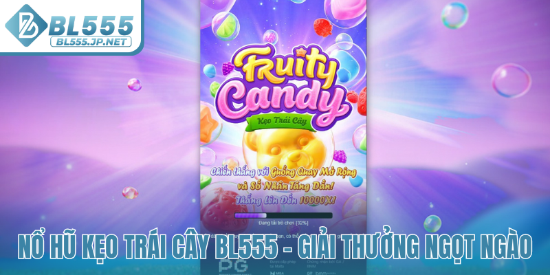 Nổ hũ Kẹo Trái Cây