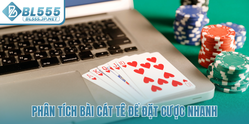 Phân tích bài Cát Tê để đặt cược nhanh