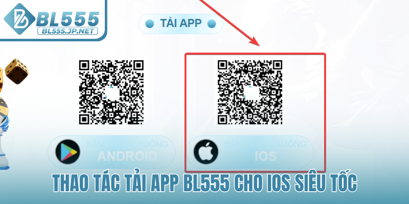 Thao tác tải app BL555 cho iOS siêu tốc