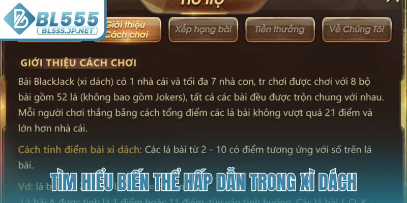 Tìm hiểu biến thể hấp dẫn trong Xì Dách