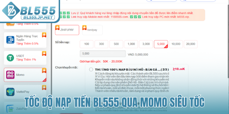 Tốc độ nạp tiền BL555 qua Momo siêu tốc