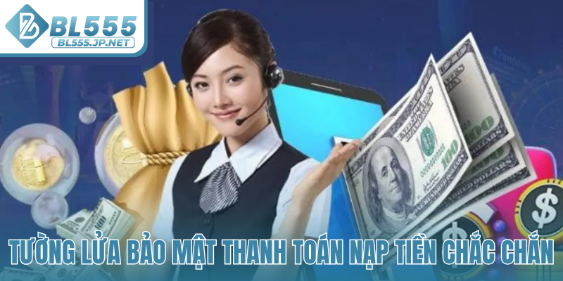 Tường lửa bảo mật thanh toán nạp tiền chắc chắn
