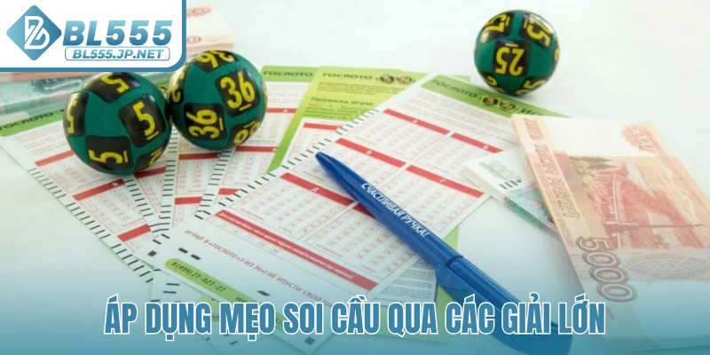 Áp dụng mẹo soi cầu qua các giải lớn
