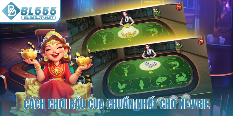 Cách chơi bầu cua chuẩn nhất cho newbie