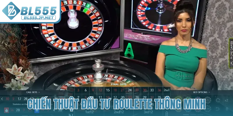 Chiến thuật đầu tư Roulette thông minh