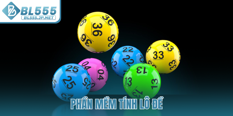 phần mềm tính lô đề
