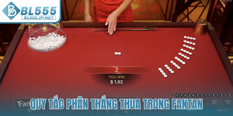 Quy tắc phân thắng thua trong Fantan