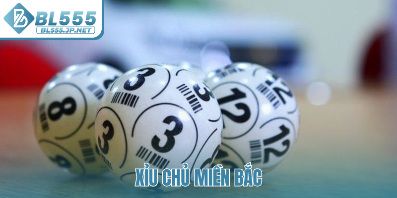 xỉu chủ miền bắc
